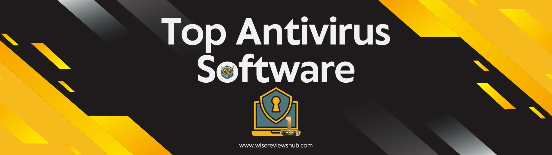 Top Antivirus Software in 2025 - Comparison and User Guide - Wise Reviews Hub